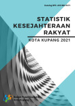 Statistik Kesejahteraan Rakyat Kota Kupang 2021